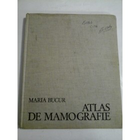 ATLAS DE MAMOGRAFIE  -  MARIA BUCUR